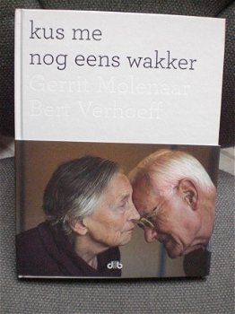 Dementie Kus me nog eens wakker Gerrit Molenaar Bert Verhoef - 1