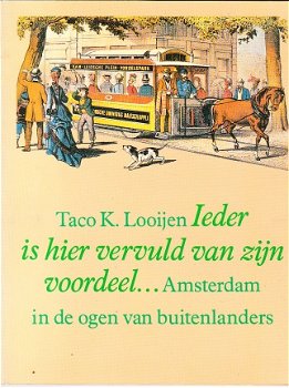 Amsterdam in de ogen van buitenlanders door T.K. Looijen - 1