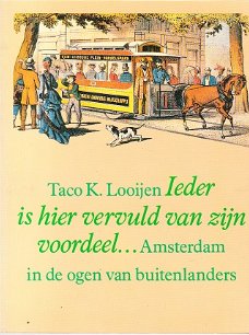 Amsterdam in de ogen van buitenlanders door T.K. Looijen