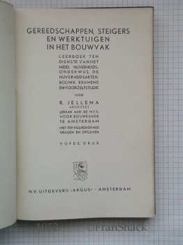 [1952] Gereedschappen, steigers en werktuigen in het bouwvak, Jellema, Argus - 2