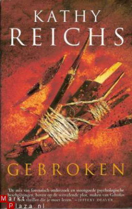 GEBROKEN - Kathy Reichs - NIEUW - UITVERKOOP - nr. 1