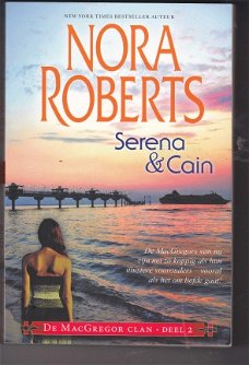 Nora Roberts Serena & Cain De MacGregorClan deel 2