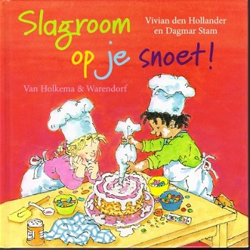 SLAGROOM OP JE SNOET! - Vivian den Hollander - 0