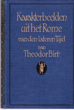 Karakterbeelden uit het Rome van den latere tijd, Th. Birt - 1