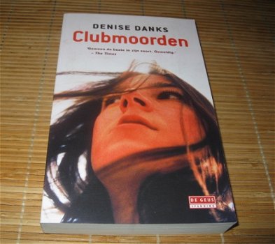 Denise Danks - Clubmoorden - 1