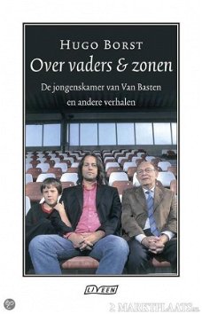 Hugo Borst - Over Vaders & Zonen