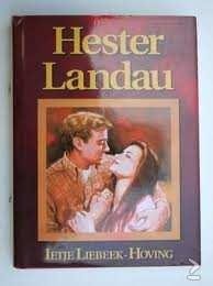 Ietje Liebeek-Hoving - Hester Landau (Hardcover/Gebonden) - 1