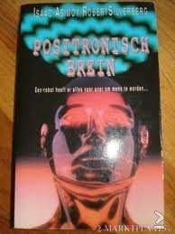 Isaac Asimov / Robert Silverberg - Positronisch Brein