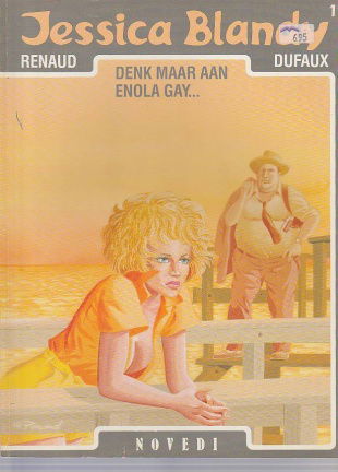 Jessica Blandy 1 - Denk maar aan enola gay - nr. 1