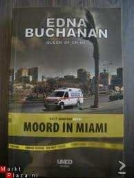 Edna Buchanan - Moord in Miami