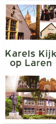 Karels kijk op Laren door Karel Hubert