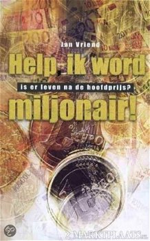 Jan Vriend - Help Ik Word Miljonair - 1