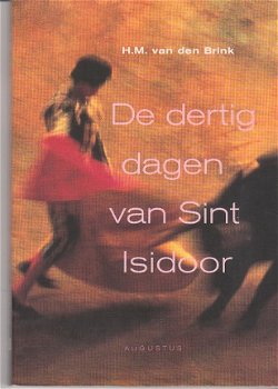 De dertig dagen van Sint Isidoor door Van den Brink - 1