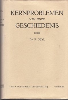 Kernproblemen van onze geschiedenis, P. Geyl - 1