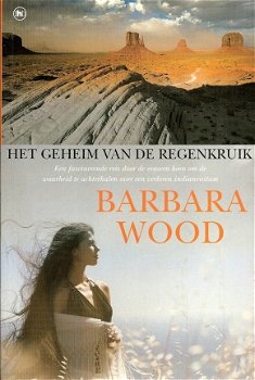 HET GEHEIM VAN DE REGENKRUIK - Barbara Wood (3) - 1