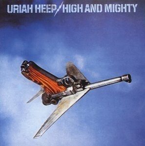 Uriah Heep ‎– High And Mighty -CLASSIC ROCK Vinyl LP - 1