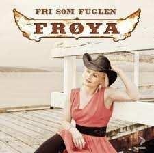 Frøya - Fri Som Fuglen (Nieuw) - 1
