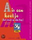 Rob Berkel - A Is Een Koetje (Hardcover/Gebonden) - 1 - Thumbnail