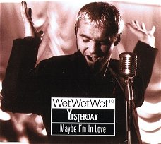 Wet Wet Wet ‎– Yesterday / Maybe I'm In Love 2 Track CDSingle
