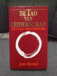 De Tao van Leiderschap John Heider