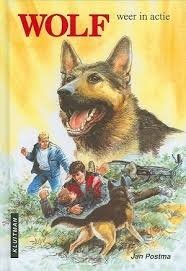 Jan Postma - Wolf Weer In Actie (Hardcover/Gebonden) - 1