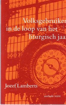 Volksgebruiken in de loop van het liturgisch jaar - 1