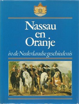 CA Tamse; Nassau en Oranje - in de Nederlandse geschiedenis - 1