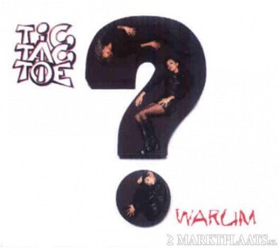 Tic Tac Toe - Warum? 2 Track CDSingle - 1