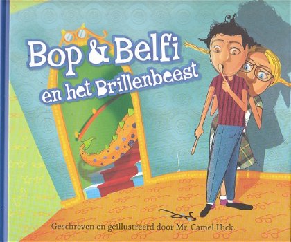 Bop & Belfi en het brillenbeest door Camel Hick - 1