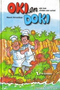 Henri Arnoldus- Oki En Doki Zijn Kok / Vinden Een Schat (Hardcover/Gebonden)