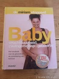 Dr. Miriam Stoppard - Baby ! Vruchtbaarheid, Zwangerschap en Geboorte (Hardcover/Gebonden)