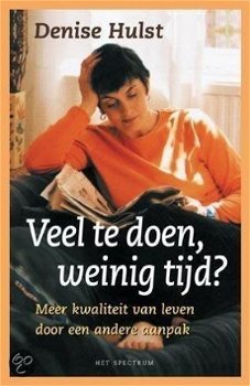 Denise Hulst - Veel Te Doen, Weinig Tijd ? - 1