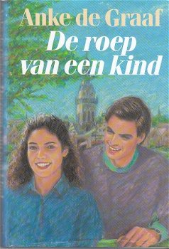 De roep van een kind door Anke de Graaf - 1