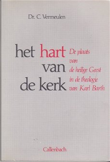 Het hart van de kerk door C. Vermeulen