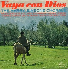 The Harry Simeone Chorale : Vaya con Dios