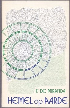 F. de Miranda: Hemel op Aarde - 1