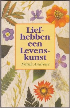 Frank Andrews: Liefhebben een Levenskunst - 1