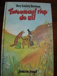 Ben Lucien Burman - Tweemaal Riep De Uil (Hardcover/Gebonden) - 1