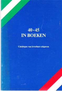 40-45 in boeken (catalogus in 1985 leverbare uitgaven) - 1