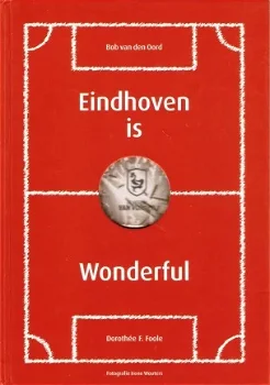 Eindhoven is Wonderful - 0