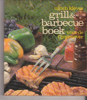 Grill & barbequeboek voor de fijnproever, Klever - 1