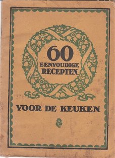 60 eenvoudige recepten voor de keuken