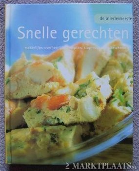 De Allerlekkerste Snelle Gerechten (Hardcover/Gebonden) - 1