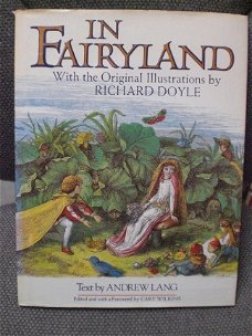 In Fairyland Text Andrew Lang Original ill. Richard Doyle