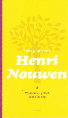 Een jaar met Henri Nouwen, wijsheid en geloof voor elke dag