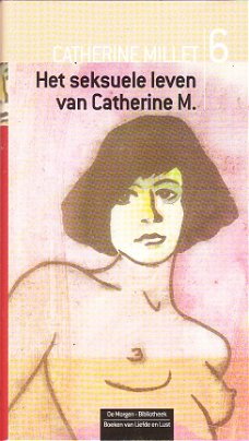 Het seksuele leven van Catherine M. door Catherine Millet