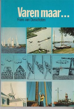 Varen maar door Frans van Dusschoten - 1