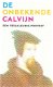 De onbekende Calvijn, een veelkleurig portret - 1 - Thumbnail