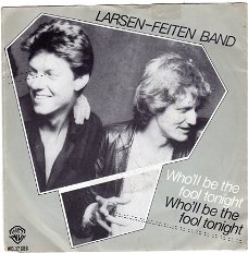 Larsen-Feiten Band : Who'll Be The Fool Tonight (1980)