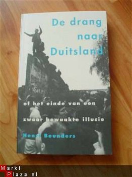 De drang naar Duitsland door Henri Beunders - 1